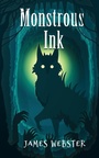 Cover: Monstrous Ink - INSPIRED QUILL