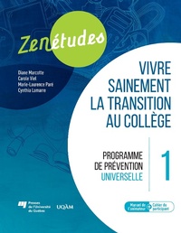 Bild: Zenétudes 1 : vivre sainement la transition au collège - Presses de l'Universite du Quebec