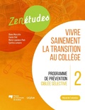 Bild: Zenétudes 2 : vivre sainement la transition au collège - Manuel de l'animateur - Presses de l'Universite du Quebec