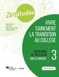 Bild: Zenétudes 3 : vivre sainement la transition au collège - Cahier du participant - Presses de l'Universite du Quebec