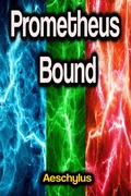 Cover: Prometheus Bound - Phoemixx Classics Ebooks