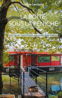 Abbildung von: La boîte sous la péniche - BoD - Books on Demand