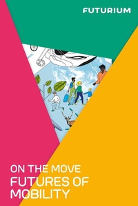 Abbildung von: On the Move - Futurium gGmbH