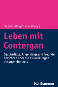 Abbildung von: Leben mit Contergan - Kohlhammer