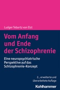 Cover: Vom Anfang und Ende der Schizophrenie - Kohlhammer