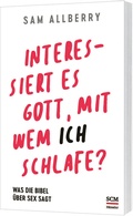 Cover: Interessiert es Gott, mit wem ich schlafe? - H&auml;nssler