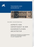 Cover: Aspekte von Unfertigkeit in der kaiserzeitlichen Architektur - Harrassowitz Verlag