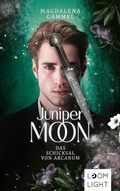 Cover: Juniper Moon 2: Das Schicksal von Arcanum - Planet!
