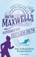 Cover: Doktor Maxwells winterliches Zeitgeschenk - Blanvalet