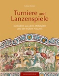 Cover: Turniere und Lanzenspiele - Michael Imhof Verlag