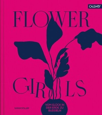 Abbildung von: Flower Girls - Callwey