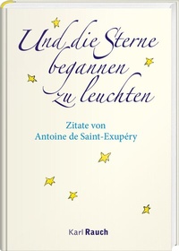 Abbildung von: Und die Sterne begannen zu leuchten - Karl Rauch Verlag GmbH & Co. KG