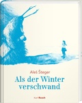 Cover: Als der Winter verschwand - Karl Rauch Verlag GmbH & Co. KG