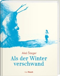 Enlarge image Cover: Als der Winter verschwand - Karl Rauch Verlag GmbH & Co. KG