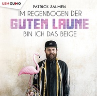 Abbildung von: Im Regenbogen der guten Laune bin ich das Beige - United Soft Media