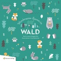 Cover: Wundersame Spuren im Wald - Apicula Verlag