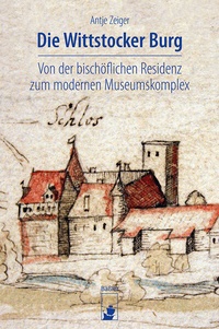 Enlarge image Cover: Die Wittstocker Burg - hendrik Bäßler verlag, berlin