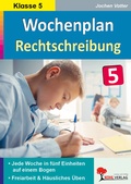 Cover: Wochenplan Rechtschreibung / Klasse 5 - KOHL VERLAG Der Verlag mit dem Baum