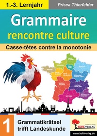 Abbildung von: Grammaire rencontre culture - KOHL VERLAG Der Verlag mit dem Baum