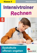 Cover: Intensivtrainer Rechnen / Klasse 5 - KOHL VERLAG Der Verlag mit dem Baum