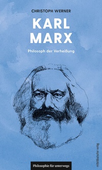 Enlarge image Cover: Karl Marx - Mitteldeutscher Verlag