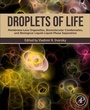 Cover: Droplets of Life - Academic Press