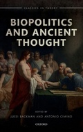 Cover: Biopolitics and Ancient Thought - Oxford University Press