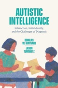 Cover: Autistic Intelligence - University of Chicago Press