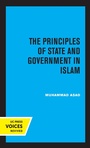 Cover: The Principles of State and Government in Islam - Naval Institute Press