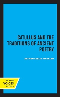 Abbildung von: Catullus and the Traditions of Ancient Poetry - Naval Institute Press