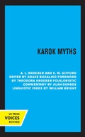 Cover: Karok Myths - Naval Institute Press