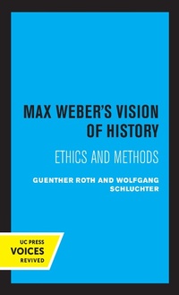 Enlarge image Cover: Max Weber's Vision of History - Naval Institute Press