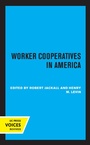 Cover: Worker Cooperatives in America - Naval Institute Press
