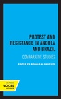 Cover: Protest and Resistance in Angola and Brazil - Naval Institute Press