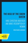 Cover: The Kiss of the Snow Queen - Naval Institute Press