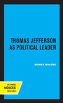 Bild: Thomas Jefferson as Political Leader - Naval Institute Press