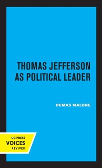 Bild vergrößern Bild: Thomas Jefferson as Political Leader - Naval Institute Press