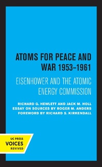 Abbildung von: Atoms for Peace and War, 1953-1961 - Naval Institute Press