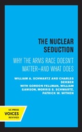 Cover: The Nuclear Seduction - Naval Institute Press