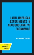 Cover: Latin American Experiments in Neoconservative Economics - Naval Institute Press