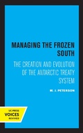 Cover: Managing the Frozen South - Naval Institute Press