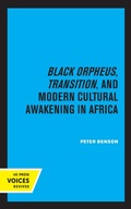 Cover: Black Orpheus, Transition, and Modern Cultural Awakening in Africa - Naval Institute Press