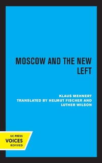 Bild: Moscow and the New Left - Naval Institute Press