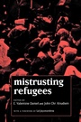 Cover: Mistrusting Refugees - Naval Institute Press