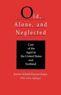 Abbildung von: Old, Alone, and Neglected - Naval Institute Press