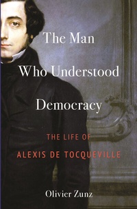 Abbildung von: The Man Who Understood Democracy - Princeton University Press