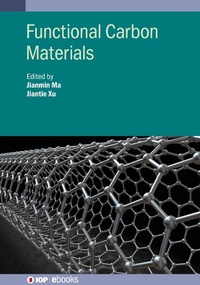 Enlarge image Cover: Functional Carbon Materials - Institute of Physics Publishing