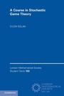 Cover: A Course in Stochastic Game Theory - Cambridge University Press