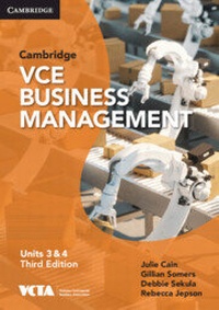 Abbildung von: Cambridge VCE Business Management Cambridge VCE Business Management Units 3&4 Third Edition Digital Code - Cambridge University Press