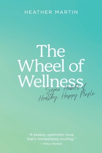 Enlarge image Cover: The Wheel of Wellness - FriesenPress